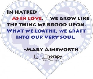 GoodTherapyInspirationalThought-MaryAinsworth-Hatred