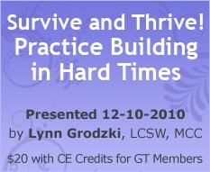 Survive and Thrive! Practice Building in Hard Times
