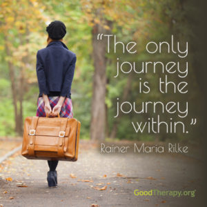 "The only journey is the journey within." - Rainer Maria Rilke
