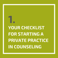 Your Checklist for Starting a Private Practice in Counseling