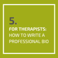 For Therapists: How to Write a Professional Bio