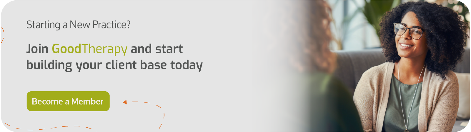 Starting a New Practice? Join GoodTherapy and start building your client base today