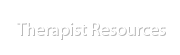 Therapist Resources
