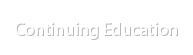 Continuing Education